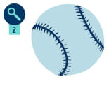 magnifying glass icon with number 2 under it next to a softball